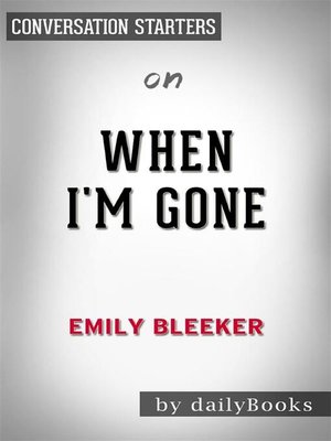 cover image of When I'm Gone--by Emily Bleeker | Conversation Starters